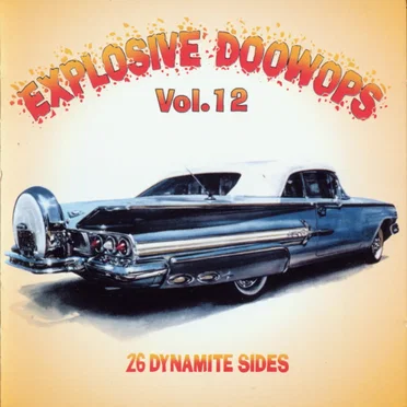 Explosive Doowops, Volume 12 by Various Artists - album cover