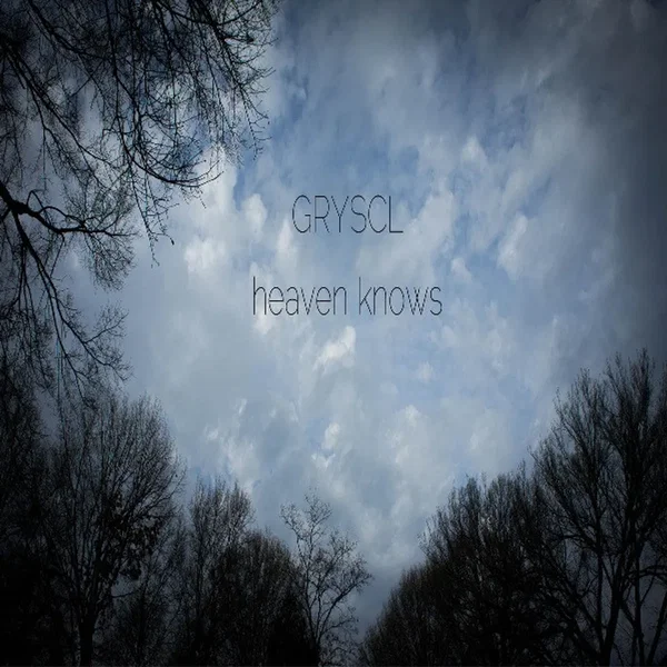 Heaven Knows
