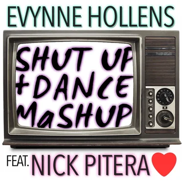Shut Up and Dance Mashup
