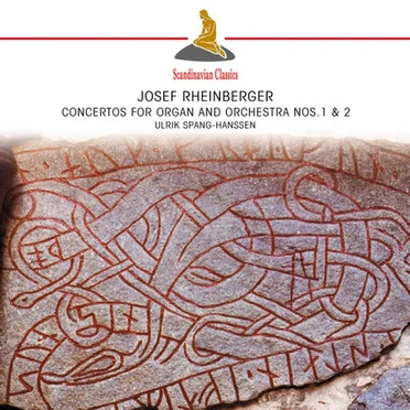 Organ Concertos 1 & 2 / Trio for Violin, Cello & Organ