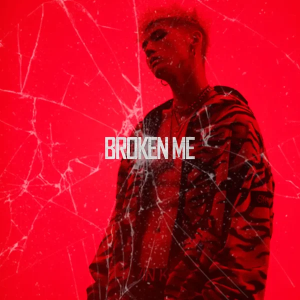 BROKEN ME