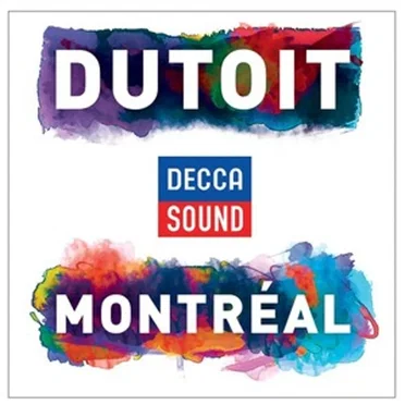 The Decca Sound: Dutoit / Montréal