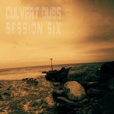 Culvert Dubs Session six