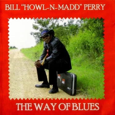 Bill "Howl-N-Madd" Perry