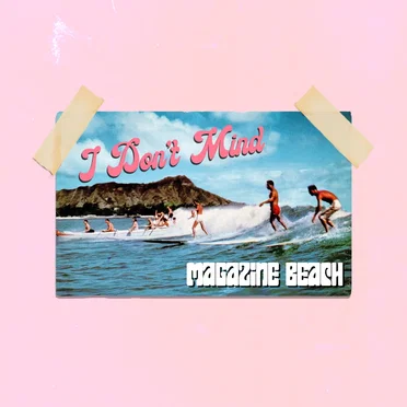I Don't Mind by Magazine Beach - album cover