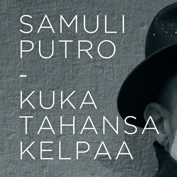 Kuka tahansa kelpaa