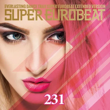 Super Eurobeat, Volume 231 by Various Artists - album cover