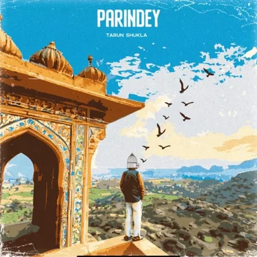 Parindey by Tarun Shukla - album cover