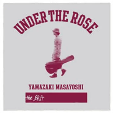 UNDER THE ROSE ~B-sides & Rarities 2005-2015~