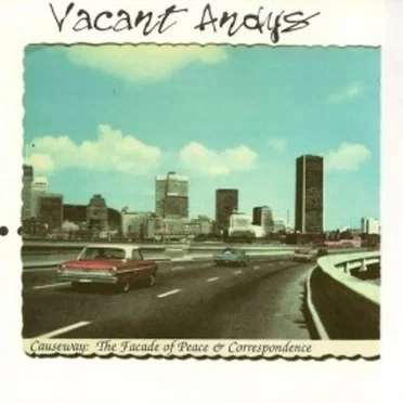 Causeway: The Facade Of Peace & Correspondence by Vacant Andys - album cover