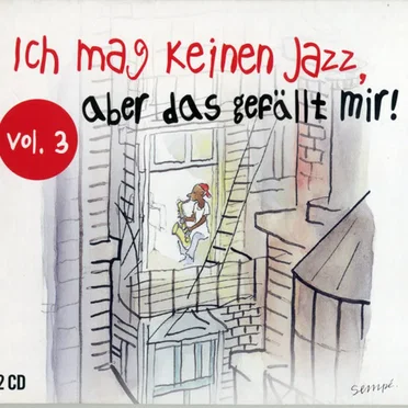 Ich mag keinen Jazz, aber das gefällt mir! Vol. 3 by Various Artists - album cover