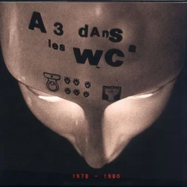 1978 - 1980 by À 3 dans les WC - album cover