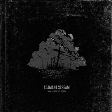 No Man's Land by Adamant Scream - album cover