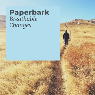Breathable Changes by Paperbark - album cover