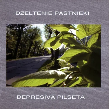 Depresīvā pilsēta by Dzeltenie pastnieki - album cover