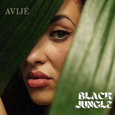 Black Jungle by AVIJÉ - album cover