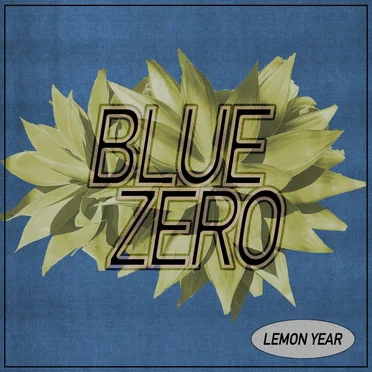 Lemon Year by Blue Zero - album cover