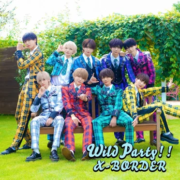 Wild Party!! by X-BORDER - album cover