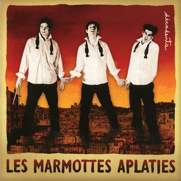 Décadents by Les Marmottes Aplaties - album cover