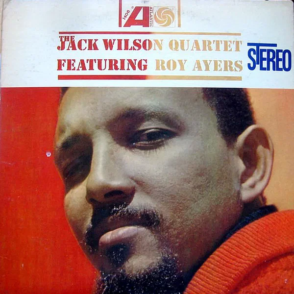 Jack Wilson Quartet Featuring Roy Ayers