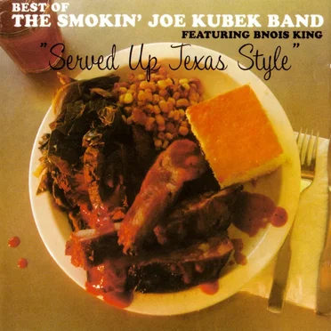 Served Up Texas Style by The Smokin’ Joe Kubek Band - album cover