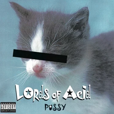 Pussy by Lords of Acid - album cover