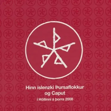 Hinn íslenzki Þursaflokkur og Caput