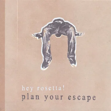 Plan Your Escape by Hey Rosetta! - album cover