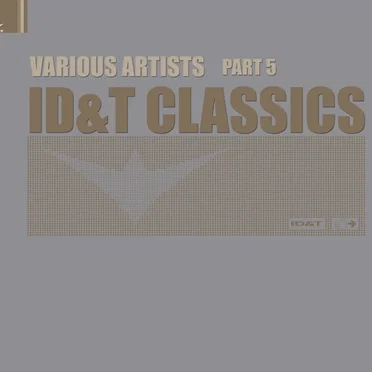 ID&T Classics Part 5 by Various Artists - album cover