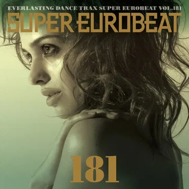 Super Eurobeat, Volume 181 by Various Artists - album cover