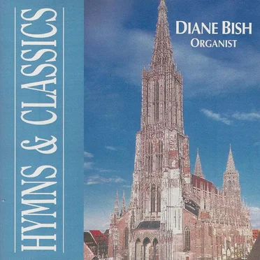 Hymns and Classics by Diane Bish - album cover