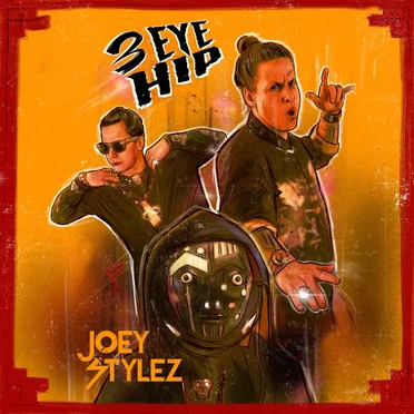3 Eye Hip by Joey Stylez - album cover