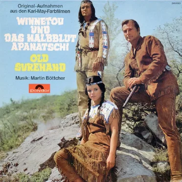 Winnetou und das Halbblut Apanatschi / Old Surehand