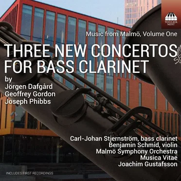 Music from Malmö, Volume 1: 3 new Concertos for Bass Clarinet