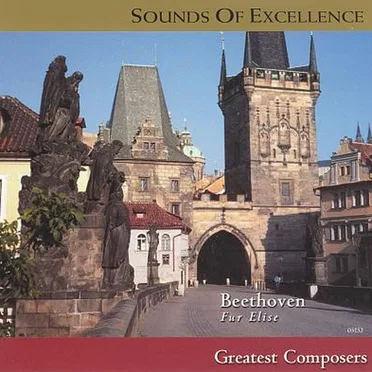 Beethoven: Greatest Composers Sounds of Excellence