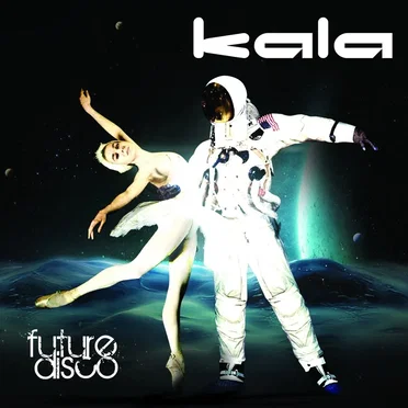 Future Disco by Kala - album cover