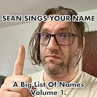 Sean Sings Your Name