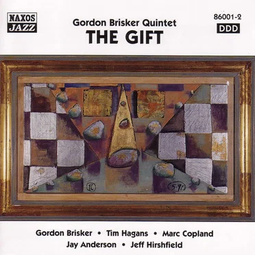 The Gift by Gordon Brisker Quintet - album cover