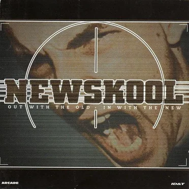 Newskool: Out With the Old - In With the New by Various Artists - album cover