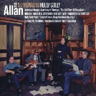Hully Gully by Allan and the Astronauts - album cover