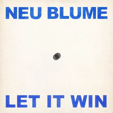 Let It Win by Neu Blume - album cover