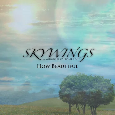 How Beautiful by Skywings - album cover