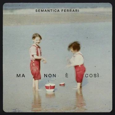 Ma non è così by Semantica Ferrari - album cover