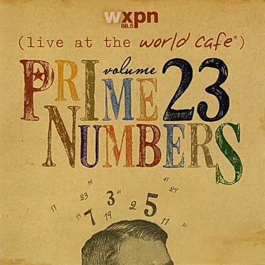 Live at the World Café, Volume 23: Prime Numbers by Various Artists - album cover