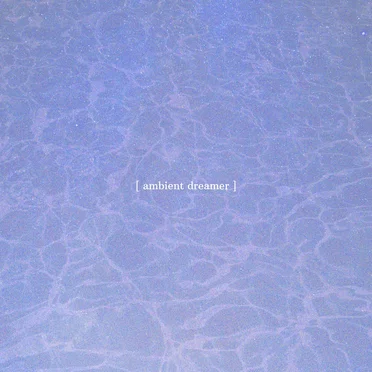 Ambient Rain Drops by Ambient Dreamer - album cover