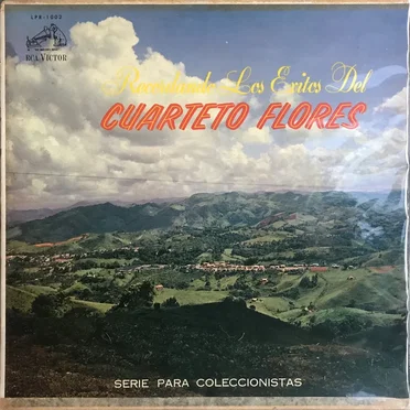 Recordando los éxitos del Cuarteto Flores