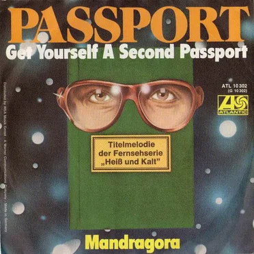 Get Yourself a Second Passport / Mandragora