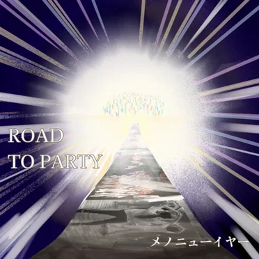ROAD TO PARTY