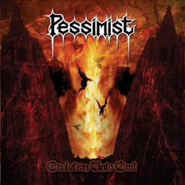 Evolution Unto Evil by Pessimist - album cover