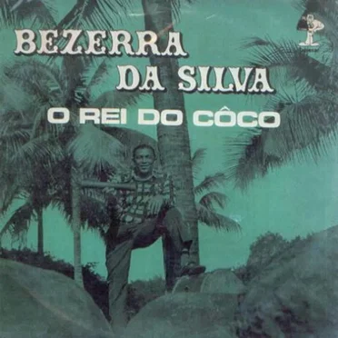 O rei do côco by Bezerra da Silva - album cover